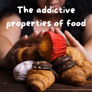 Excess Weight and Cravings are Not Your Fault: Food’s Addictive Properties